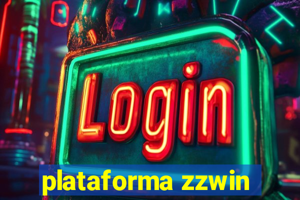 plataforma zzwin